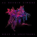 Au Revoir Simone - Move In Spectrums - Music CD