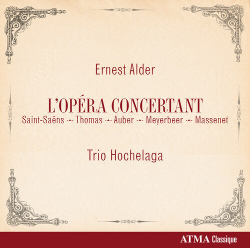Alder / Trio Hochelaga - L'opera Concertant - Music CD