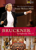 Bruckner / Cleveland Orchestra / Welser-most - Symphony No 4 - DVD