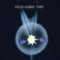 Kubin,felix - Txrf - Vinyl Record