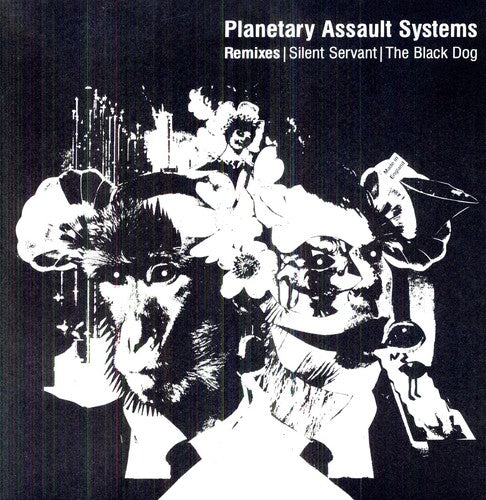Planetary Assault Systems - Remixes: Silent Servant / Black Dog - Vinyl Record