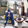 Rbl Posse - Eye For An Eye - Music CD