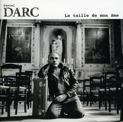 Darc,daniel - Taille De Mon Ame - Music CD