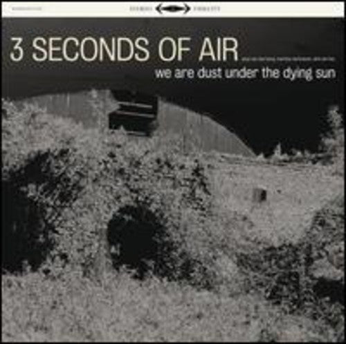 Three Seconds Of Air - We Are Dust Under The - Vinyl Record