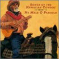 Na Mele O Paniolo (hawaiian Cowboy Songs) / Var - Na Mele O Paniolo (hawaiian Cowboy Songs) / Var - Music CD