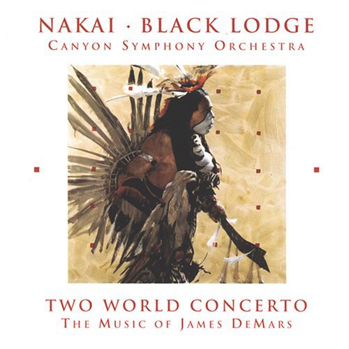 Nakai,r Carlos & Black Lodge - Two World Concerto - Music CD