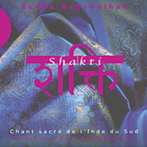 Ragunathan,sudha - Shakti: Sacred Song From Southern India - Music CD