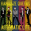 Kamikaze Queens - Automatic Life - Vinyl Record