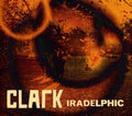 Clark - Iradelphic - Music CD