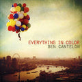 Cantelon,ben - Everything In Color - Music CD