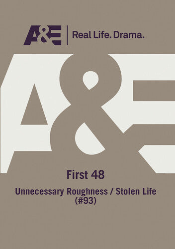 First 48 Unesscessary Roughness Stolen Life - First 48 Unesscessary Roughness Stolen Life - DVD