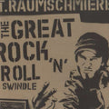 Raumschmiere,t - Great Rock N Roll Swindle - Music CD