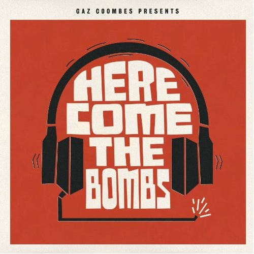 Coombes,gaz - Here Comes The Bombs - Music CD