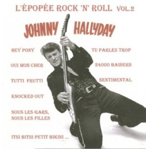 Hallyday,johnny - L'epopee Rock N Roll 2 - Music CD