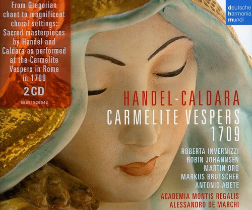 De Marchi,alessandro - Handel-caldara: Carmelite Vesper 1709 - Music CD