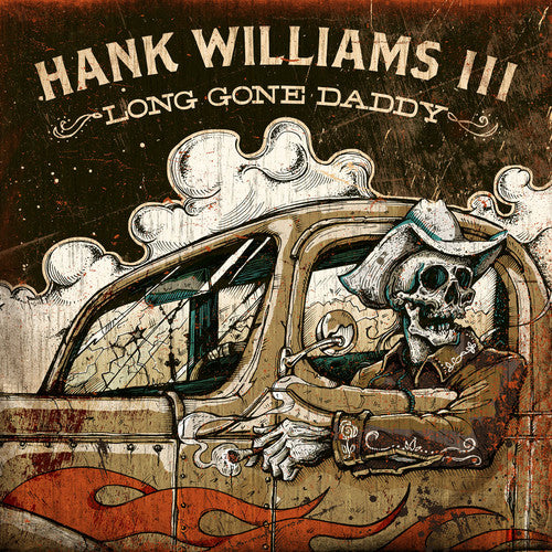 Williams Iii,hank - Long Gone Daddy - Music CD