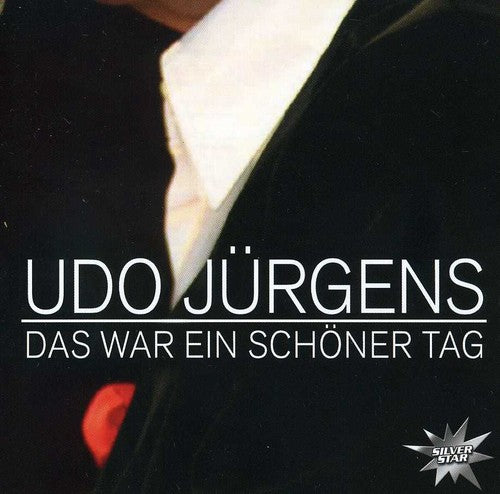 Jurgens,udo - Das War Ein Schoner Tag - Music CD