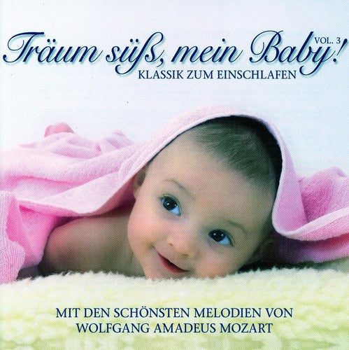 Mozart,w.a. - Traum Sub Mein Babyklassik Zum Einschlafen 3 - Music CD
