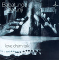 Olatunji,babatunde - Love Drum Talk - Music CD