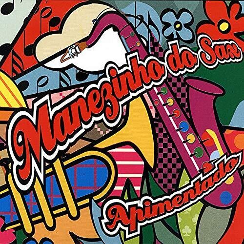 Manezinho Do Sax - Apimentado - Music CD
