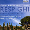 Respighi / Orch Sinfonica Di Roma / Palcich - Complete Orchestral Music 1 - Music CD