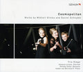 Schnyder / Glinka / Trio Elego / Lorenz / Zeller - Cosmopolitan - Music CD