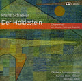 Schreker / Orpheus Vokalensemble / Elser - Der Holdestein - Music CD