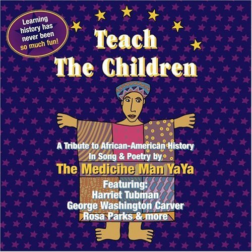 Medicine Man Yaya - Teach The Children - Music CD