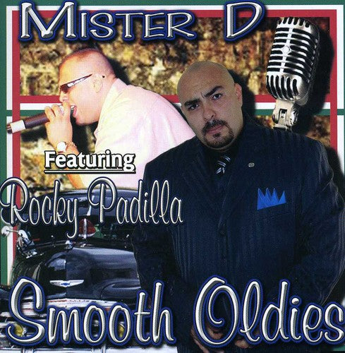 Mister D & Padilla,rocky - Smooth Oldies - Music CD