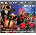 Rondo,veneziano - Best Of Veneziano Rondo - Music CD