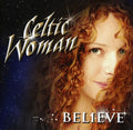 Celtic Woman - Believe: Special - Music CD