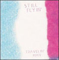Still Flyin - Travelin Man - Vinyl Record