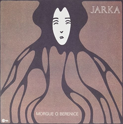Jarka - Morgue O Berenice - Vinyl Record