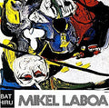 Laboa,mikel - Bat-hiru - Vinyl Record