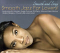 Smooth and Sexy: Smooth Jazz For Lovers Music CD