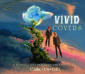 Vivid Covers: 20th Anniv To L'arc-en-ciel / Var - Vivid Covers: 20th Anniv To L'arc-en-ciel / Var - Music CD