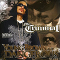 Mr Criminal - Young Brown & Dangerous - Music CD