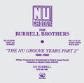 Burrell Brothers - Burrell Brothers Present: Nu Groove Years Part 2 - Vinyl Record