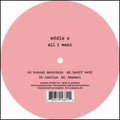 Eddie C - All I Want - Vinyl Record