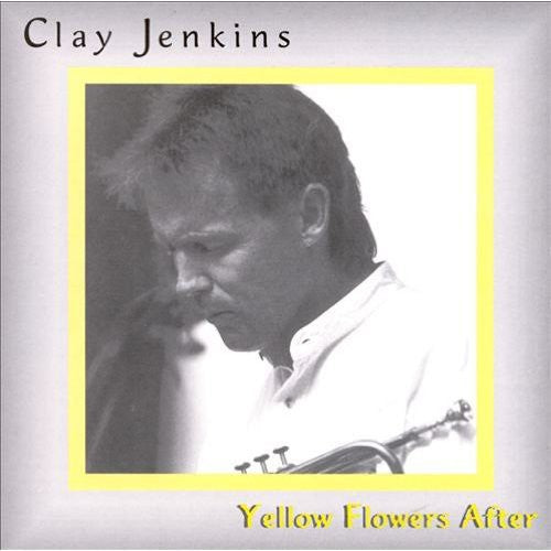 Jenkins,clay - Yellow Flowers After - Music CD