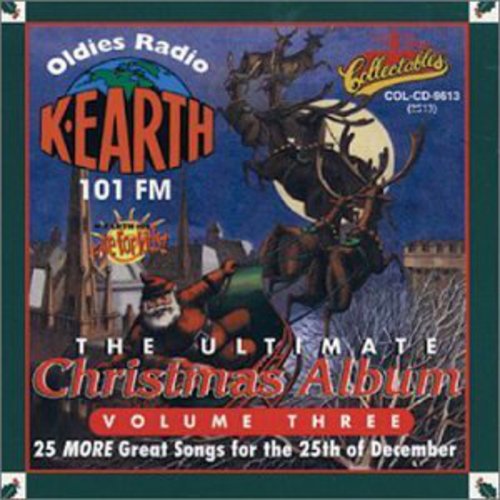 Ult Christmas Album 3: K Earth 101 Fm Los Angeles - Ult Christmas Album 3: K Earth 101 Fm Los Angeles - Music CD