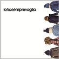Iohosemprevoglia - Iohosemprevoglia - Music CD