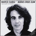 Sabiu,marco - Audio Ergo Sum - Music CD