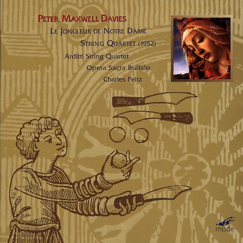 Davies / Albert / Peltz - Jongleur De Notre Dame / String Quartet - Music CD