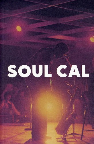 Soul Cal: Funky Disco & Modern Soul 1971-82 / Var - Soul Cal: Funky Disco & Modern Soul 1971-82 / Var - Music CD