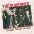 Surf Rats - Straight Between The Eyes - Music CD