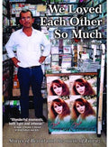 We Loved Each Other So Much - We Loved Each Other So Much - DVD