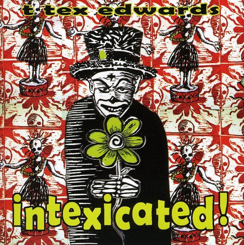 Edwards,t Tex - Intexicated - Music CD