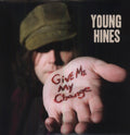 Hines,young - Give Me My Change - Vinyl Record