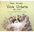 Araujo,joao - Viola Urbana 2: Ao Vivo - Music CD